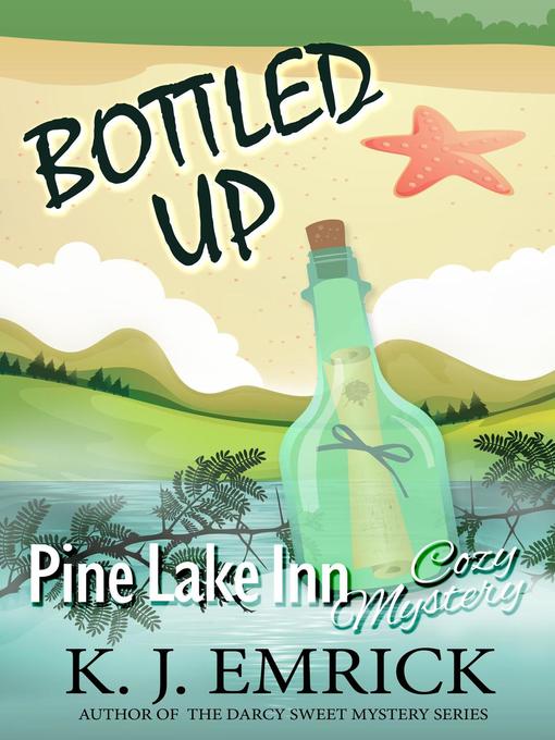 Title details for Bottled Up by K.J. Emrick - Available